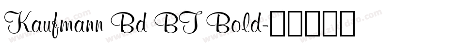 Kaufmann Bd BT Bold字体转换